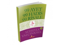 99 Ayet - 99 Hadis - 99 Risale