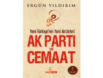 Ak Parti ve Cemaat & Yeni Trkiye\'nin Yeni Aktrleri (Cep Boy)