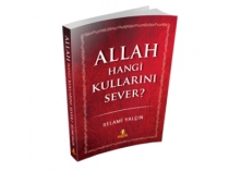 Allah Hangi Kullarn Sever