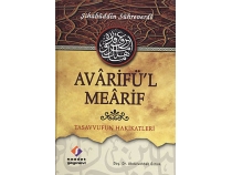 Avarif\'l Mearif & Tasavvufun Hakikatleri