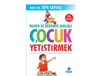 ocuk Yetitirmek/Ruhen ve Bedenen Salkl