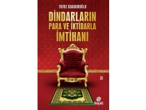 Dindarlarn Para ve ktidarla mtihan