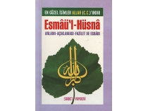 Esma\'l-Hsna & Anlam Aklamas Fazileti ve Esrar