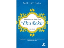 Hz. Ebu Bekir & kinin kincisi Sadk Dost