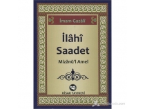 lahi Saadet & Mizan\'l Amel