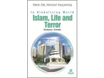 Islam, Life and Terror