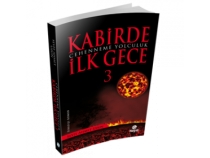 Kabirde lk Gece 3 / Cehennem Yolcular