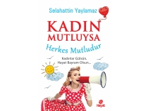 Kadn Mutluysa Herkes Mutludur