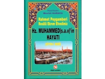 Rahmet Peygamberi Hz. Muhammed\'in Hayat