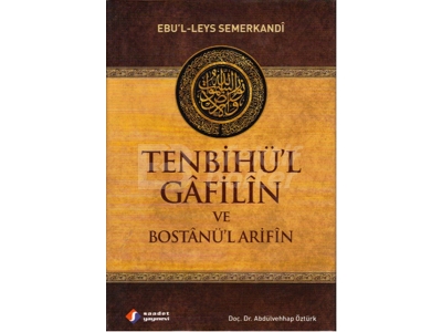 Tenbih\'l Gafilin ve Bostan\'l Arifin & Altn tler
